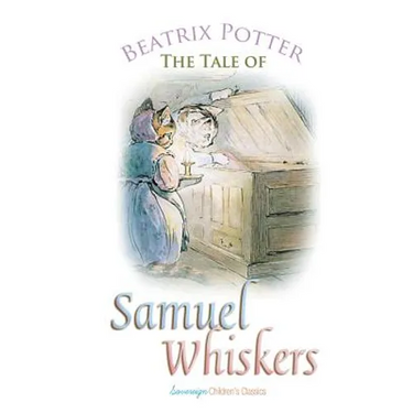 The Tale of Samuel Whiskers