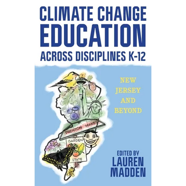 Climate Change Education Across Disciplines K-12