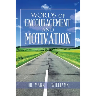 Words of Encouragement and Motivation