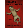 Killing Baby Hitler
