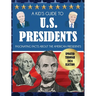 A Kid's Guide to U.S. Presidents: Fascinating Facts About the American Presidents