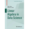 Linear Algebra in Data Science