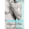 The Serrated Edge of Fate