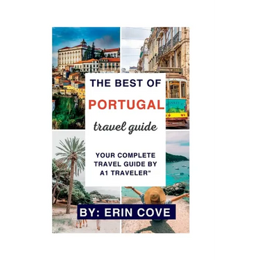 A1 Traveler: Portugal (Travel Guide) Planning A Trip To Portugal
