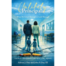 Unlikely Principals: What We Lived Through to Lead Through