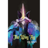 The Way By, A Faire Tale
