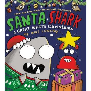 Santa Shark: A Great White Christmas