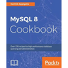 MySQL 8 Cookbook