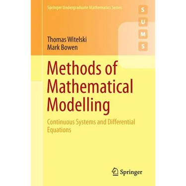 Methods of Mathematical Modelling: Continuous Systems and Differential Equations