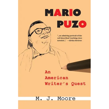Mario Puzo: An American Writer's Quest