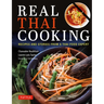 Real Thai Cooking: Recipes and Stories from a Thai Food Expert