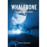 Whalebone: The Third Doctor Six Novel