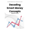 Decoding Smart Money Concepts: See What Institutions See, Trade What They Trade