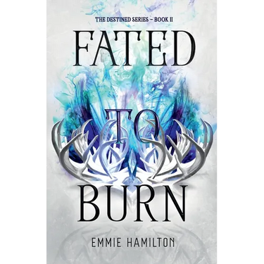 Fated to Burn