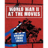 World War II at the Movies: Volume I