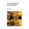 Covenant: The History of a Biblical Idea