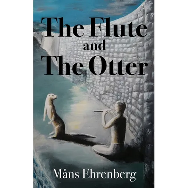 The Flute and the Otter