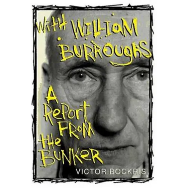 With William Burroughs: A Report from the Bunker