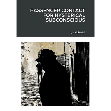 Passenger contact for hysterical subconscious