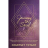 Journey to Soul: Lessons to help you establish a spiritual practice, reconnect with your intuition, and open up to the Divine Feminine