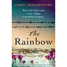The Rainbow: Absolutely heartbreaking World War 2 historical fiction based on a true story