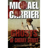 Ghosts of Cherry Street: And the Cumberbatch Oubliette