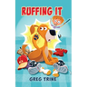 Ruffing It