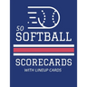 50 Softball Scorecards With Lineup Cards: 50 Scoring Sheets For Baseball and Softball Games (8.5x11)