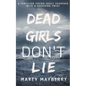 Dead Girls Don't Lie