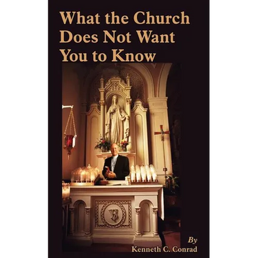 What the Church Does Not Want You to Know