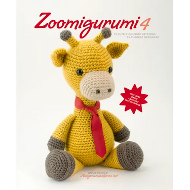 Zoomigurumi 4: 15 Cute Amigurumi Patterns by 12 Great Designers