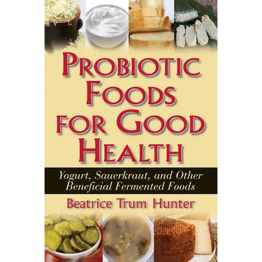 Probiotic Foods for Good Health