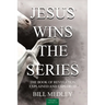 Jesus Wins the Series Vol. 2