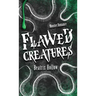 Flawed Creatures