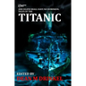 And Death Shall Have No Dominion: Tales of the Titanic