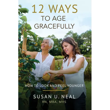 12 Ways to Age Gracefully: How to Look and Feel Younger