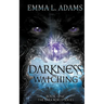 Darkness Watching