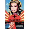 Hijacked: An Eyewitness Account of Evil