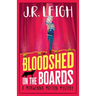 Bloodshed on the Boards