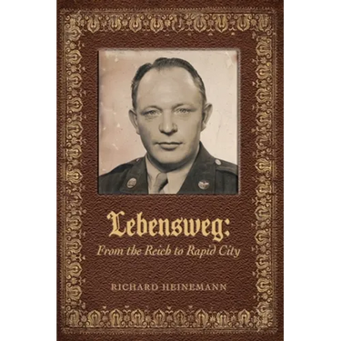 Lebensweg: From the Reich to Rapid City