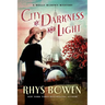 City of Darkness and Light: A Molly Murphy Mystery