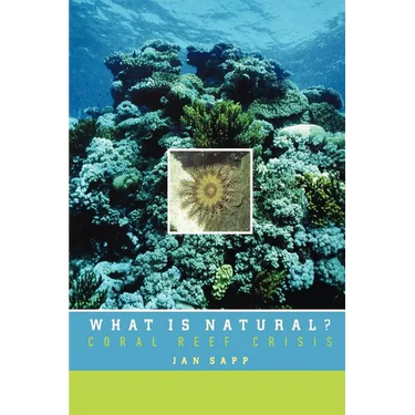 What Is Natural?: Coral Reef Crisis