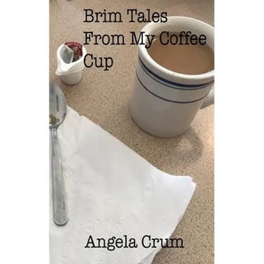 Brim Tales From My Coffee Cup