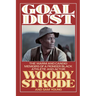 Goal Dust: The Warm and Candid Memoirs of a Pioneer Black Athlete and Actor