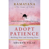 Ramayana: The Game of Life - Book 3: Adopt Patience