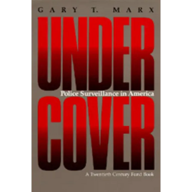 Undercover: Police Surveillance in America