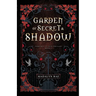 Garden of Secret and Shadow