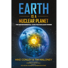 Earth Is a Nuclear Planet: The Environmental Case for Nuclear Power