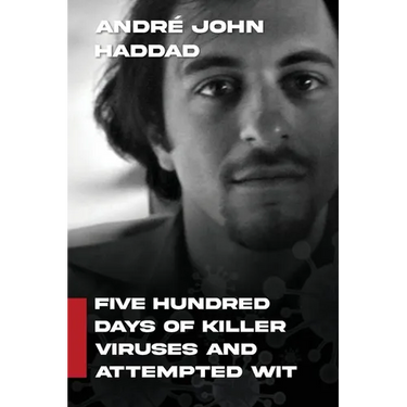 Five Hundred Days of Killer Viruses and Attempted Wit