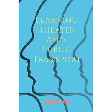 Learning Theater And Public Transport